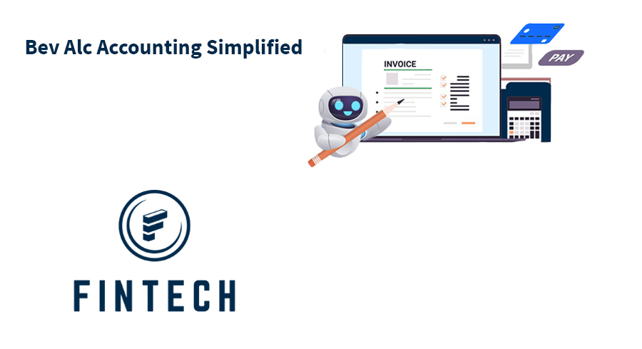 Automate Innovate and integrate bev alc accounting