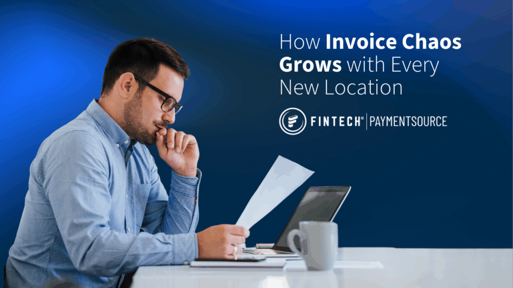 How invoice chaos grows with every new location
