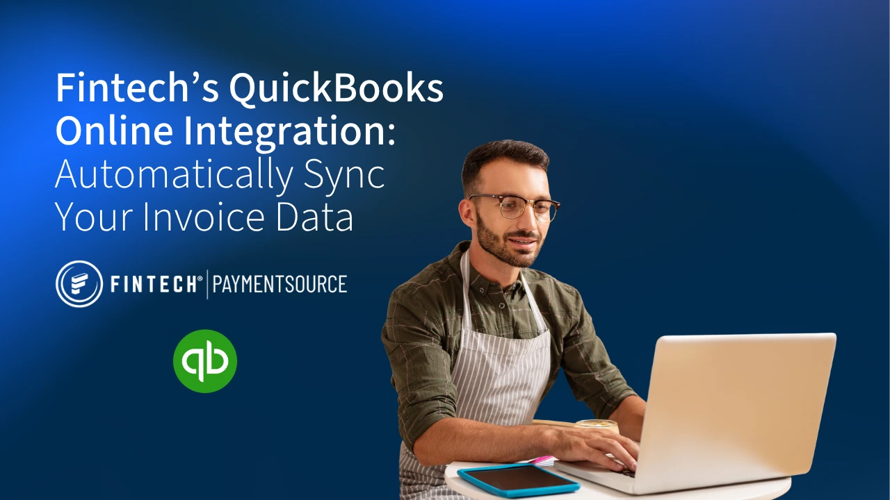 Fintech's QuickBooks Online Integration automatically syncs invoice data.