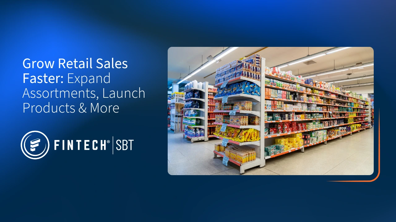 grow retail sales faster with Fintech SBT
