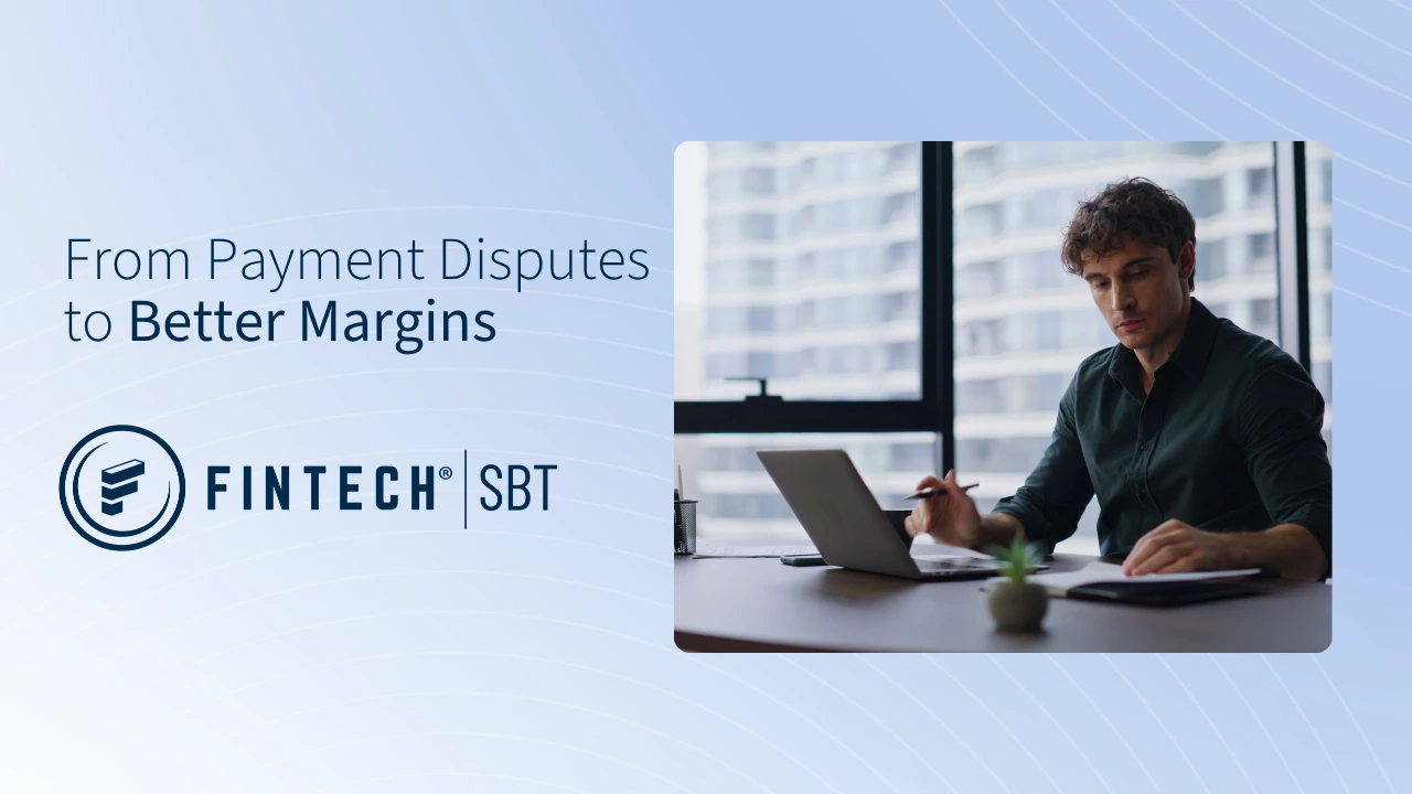 from payment disputes to better margins